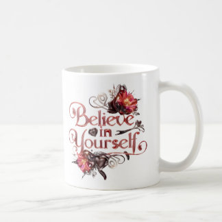 Believe in Yourself, Coffee Mug