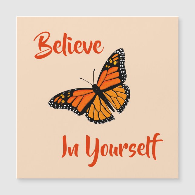 "Believe In Yourself" Colorful Butterfly Magnetic (Front)