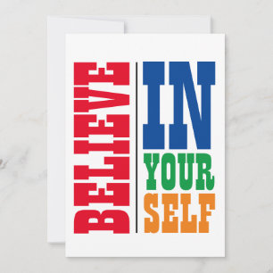 BELIEVE IN YOURSELF COLORFUL TYPOGRAPHY INVITATION