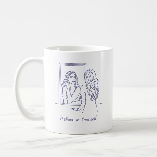  Believe in Yourself Confidence Mug (Left)