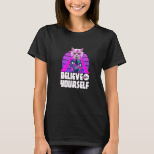 Believe In Yourself Cool Funny Sarcastic Cat Graph T-Shirt