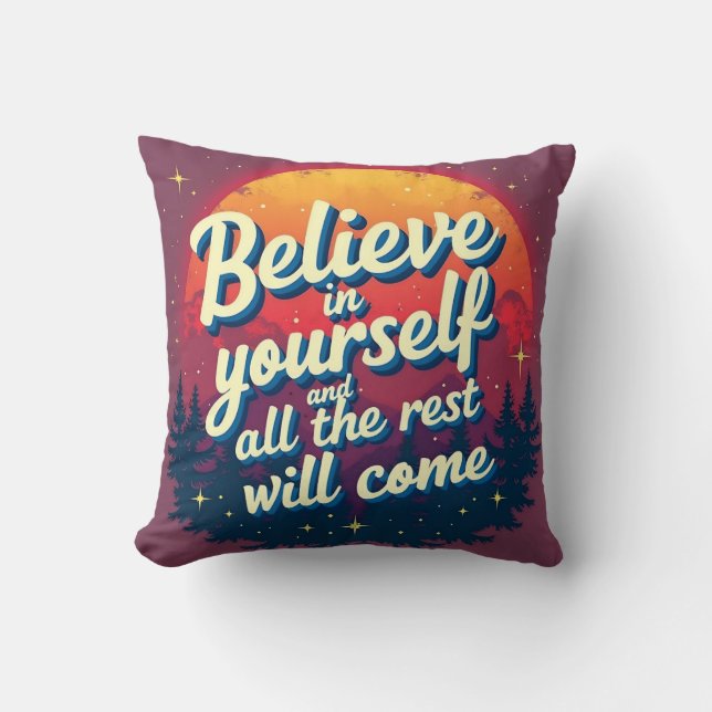 Believe in yourself cushion (Front)