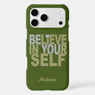 BELIEVE IN YOURSELF custom name & colour cases