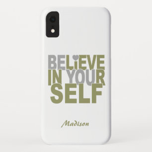 BELIEVE IN YOURSELF custom name & colour cases