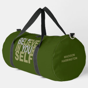 BELIEVE IN YOURSELF custom name & colour Duffle Bag