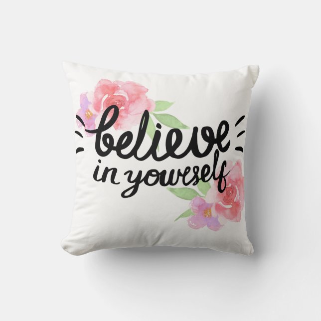 Believe in Yourself Decorative Pillow (Front)