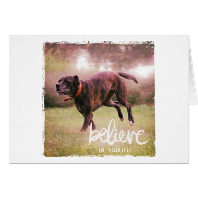 Believe in YourSelf Dog (Front Horizontal)