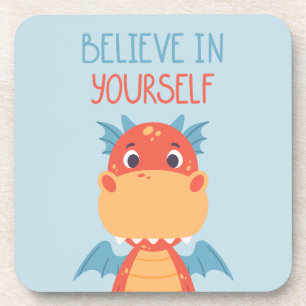 Believe In Yourself Dragon Coaster