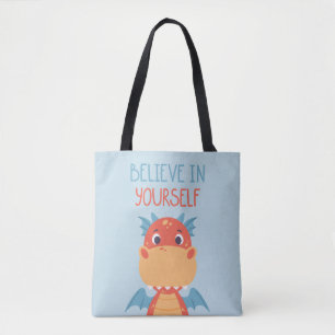 Believe In Yourself Dragon Tote Bag