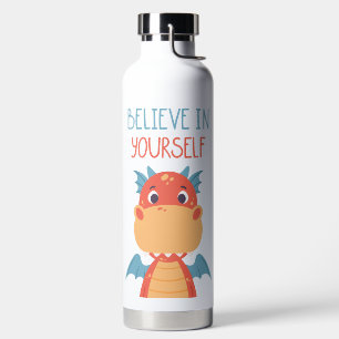 Believe In Yourself Dragon Water Bottle