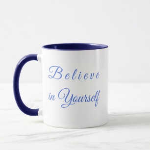 Believe in Yourself Empowering Confidence Typograp Mug
