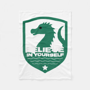 Believe In Yourself Funny Motivational Loch Ness M Fleece Blanket
