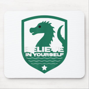 Believe In Yourself Funny Motivational Loch Ness M Mouse Pad