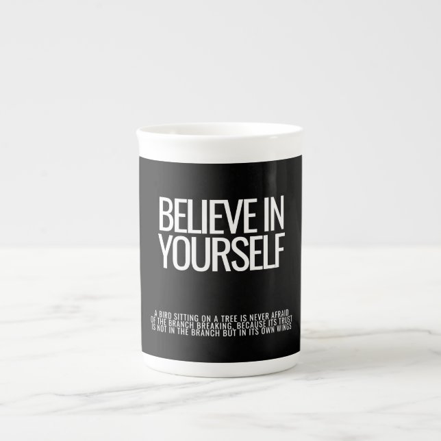 Believe in Yourself Inspirational Quote Mug (Front)