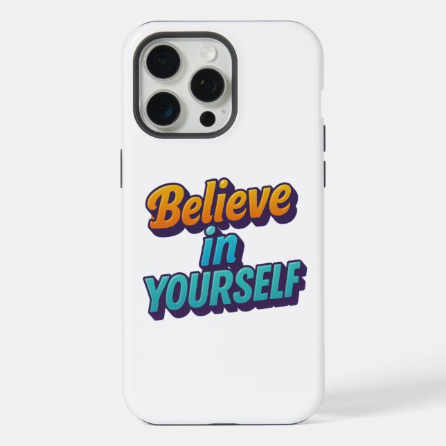 Believe in Yourself iPhone Case (Back)