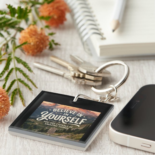 Believe in Yourself Key Ring (Front Right)