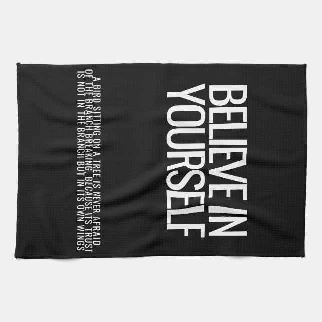 Believe In Yourself Motivational Kitchen Towel (Horizontal)