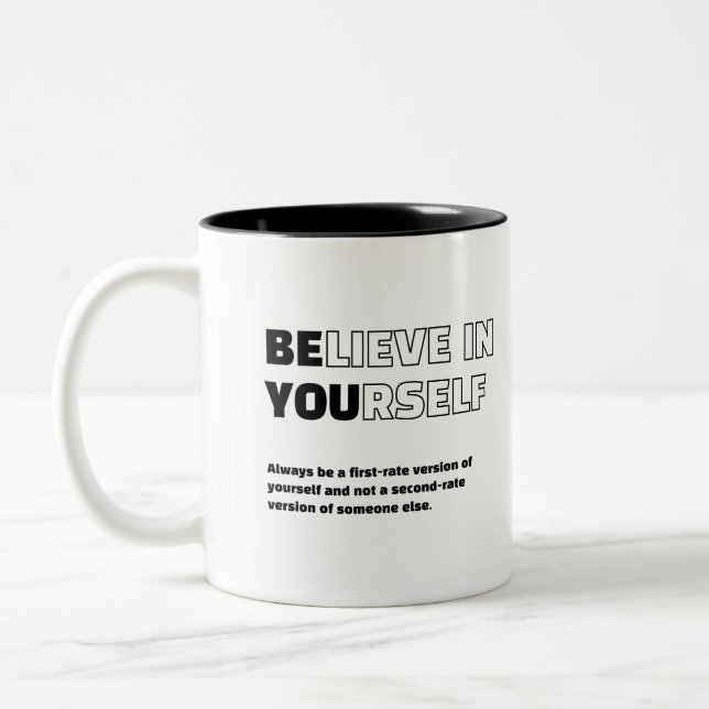 Believe In Yourself Motivational Mug (Left)