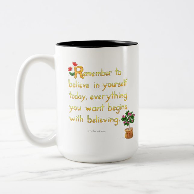 Believe In Yourself Mug (Left)