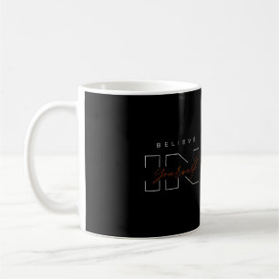 Believe in Yourself Mug