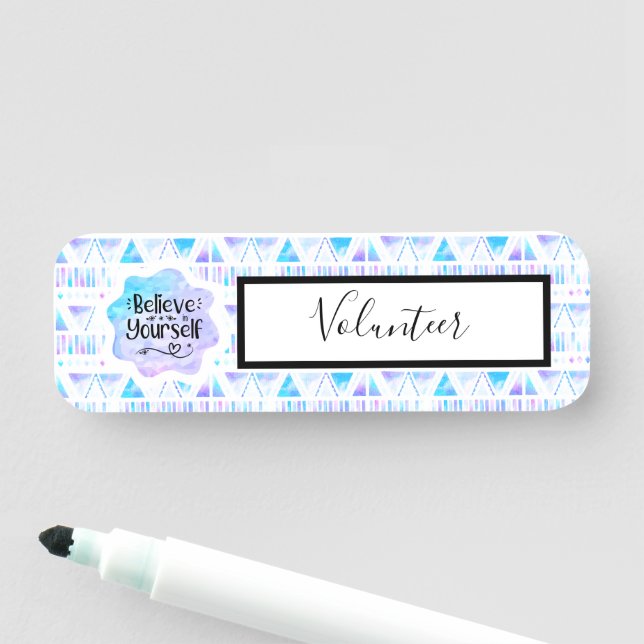 Believe in Yourself Name Tag (In Situ)