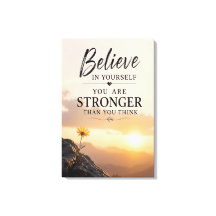 Believe In Yourself - Nature Motivational Quote