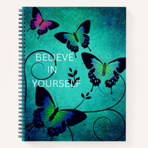 Believe In Yourself Notebook