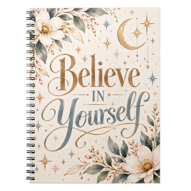 Believe in Yourself Notebook (Front)