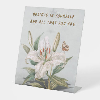 Believe In Yourself Pedestal Sign