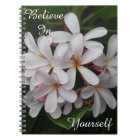 Believe in Yourself Plumeria