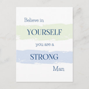 Believe in Yourself Postcard/Encouragement for Man Postcard