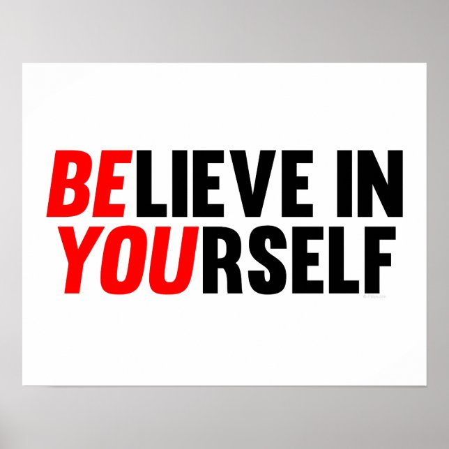 Believe in Yourself Poster (Front)