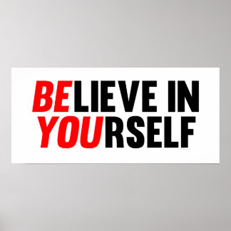 Believe in Yourself Poster