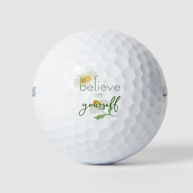 Believe in Yourself Quote Daisies  Golf Balls (Front)