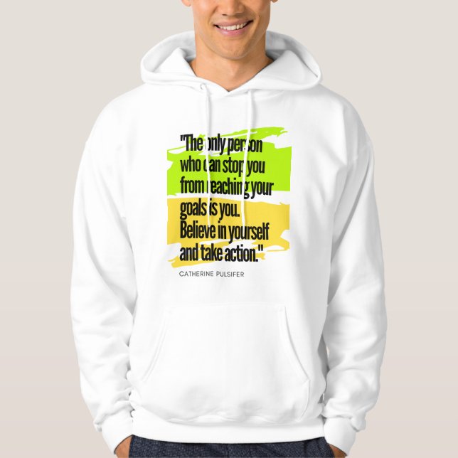 Believe in yourself quotes #Believeinyourselfquote Hoodie (Front)