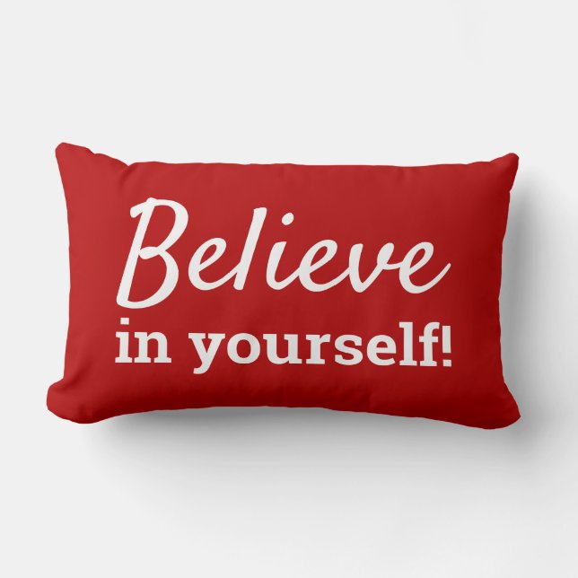 Believe in Yourself Red White Motivational Lumbar Cushion (Front)