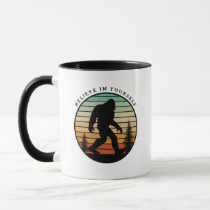 Believe in Yourself Sasquatch Mug