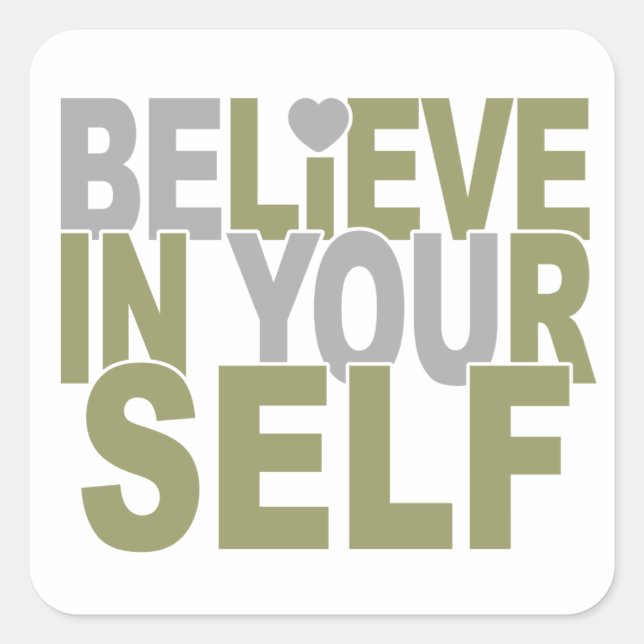 BELIEVE IN YOURSELF stickers (Front)