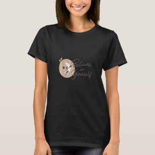 Believe In Yourself T-Shirt
