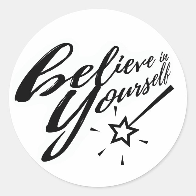 Believe in Yourself Typography Magic Wand Classic Round Sticker (Front)