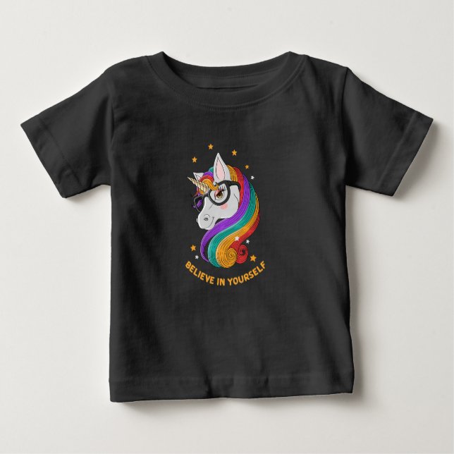 Believe In Yourself Unicorn      Baby T-Shirt (Front)