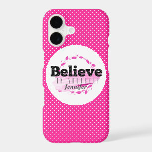 Believe In Yourself Watercolor Pink Polka Dots
