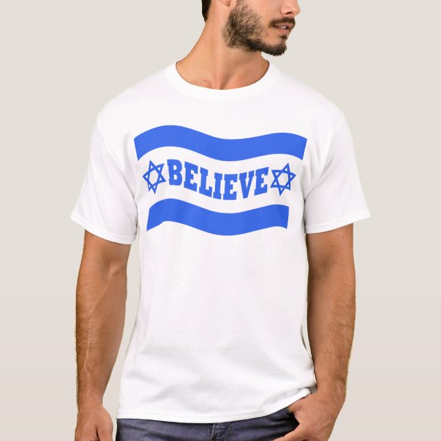 Believe Israel T-Shirt (Front)