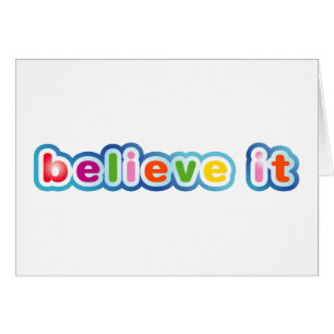Believe It (Coloured)