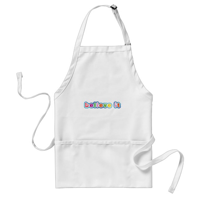 Believe It (Coloured) Standard Apron (Front)