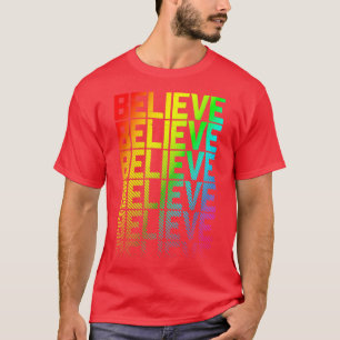 Believe LGBTQ Rainbow Gay Pride Text Fade Graphic T-Shirt