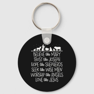 Believe Like Mary Trust Like Joseph Praying Christ Key Ring