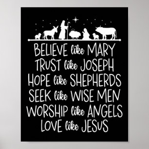 Believe Like Mary Trust Like Joseph Praying Christ Poster