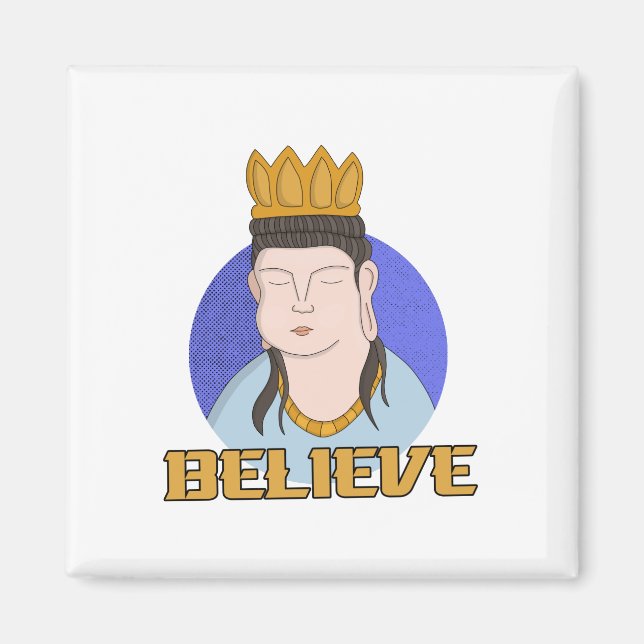 Believe Magnet (Front)