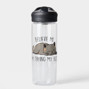 Believe Me, I’m Trying My Best – Sleeping Cat Water Bottle